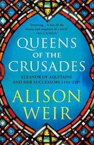 England's Medieval Queens 2 - Queens of the Crusades