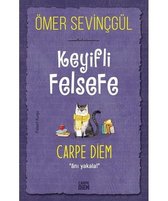 Keyifli Felsefe: Carpe Diem - Anı Yakala