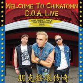 D.O.A. - Welcome To Chinatown: Live (2 LP)