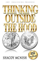Thinking Outside The Hood