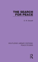 Routledge Library Editions: Peace Studies - The Search for Peace