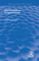 Routledge Revivals - Czechoslovakia in European History