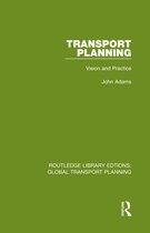 Routledge Library Edtions: Global Transport Planning- Transport Planning