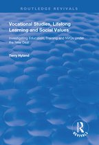 Routledge Revivals - Vocational Studies, Lifelong Learning and Social Values