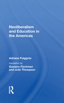 Neoliberalism and Education in the Americas