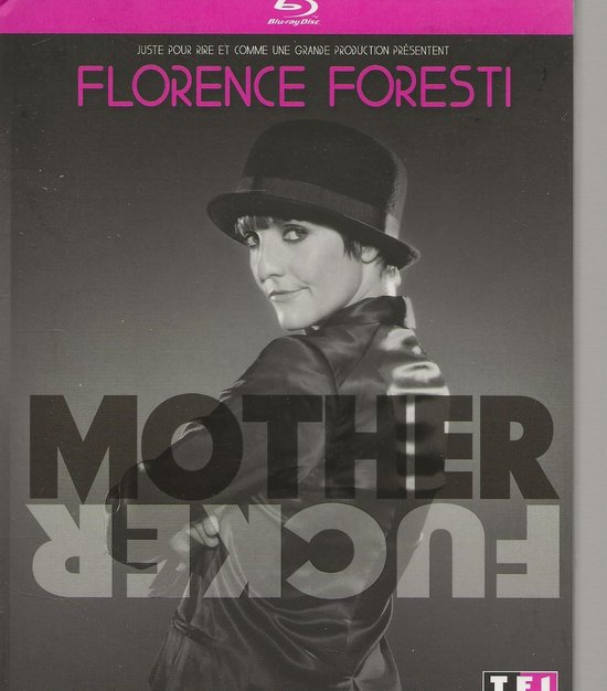 MOTHER FUCKER Florence Foresti