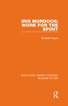 Routledge Library Editions: Modern Fiction - Iris Murdoch