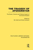 Routledge Library Editions: Afghanistan - The Tragedy of Afghanistan