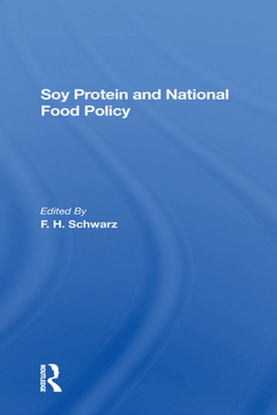 Soy Protein And National Food Policy - cover