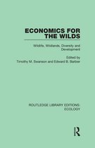 Routledge Library Editions: Ecology - Economics for the Wilds