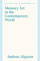 New Directions in Contemporary Art- Memory Art in the Contemporary World