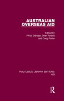 Routledge Library Editions: Aid - Australian Overseas Aid