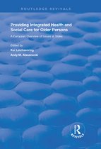 Routledge Revivals - Providing Integrated Health and Social Services for Older Persons