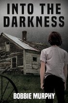 INTO THE DARKNESS