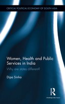 Critical Political Economy of South Asia - Women, Health and Public Services in India
