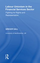 Labour Unionism in the Financial Services Sector