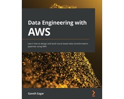 Data Engineering with AWS: Learn how to design and build cloud-based data transformation pipelines using AWS