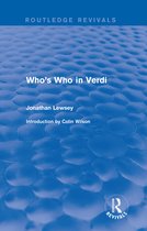 Routledge Revivals - Who's Who in Verdi
