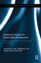 Routledge Studies in Ecological Economics - Positional Analysis for Sustainable Development