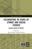 Ethnic and Racial Studies - Celebrating 40 Years of Ethnic and Racial Studies
