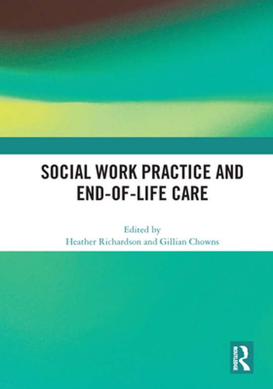 Social Work Practice and End-of-Life Care - cover