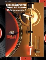 DIE SCHALLPLATTE Vinyl LP Single - Mein Sammelbuch