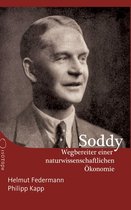 Frederick Soddy - Wegbereiter einer naturwissenschaftlichen OEkonomie