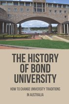 The History Of Bond University