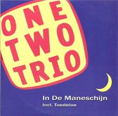 One Two Trio - In De Maneschijn (CD-Single)