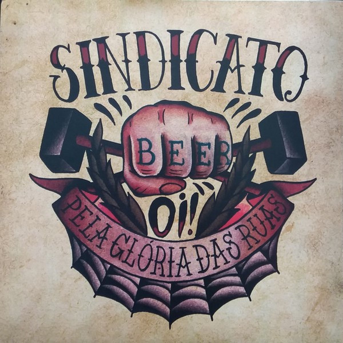 Sindicato Oi! - Pela Gloria Das Ruas (LP)