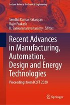 Recent Advances in Manufacturing, Automation, Design and Energy Technologies