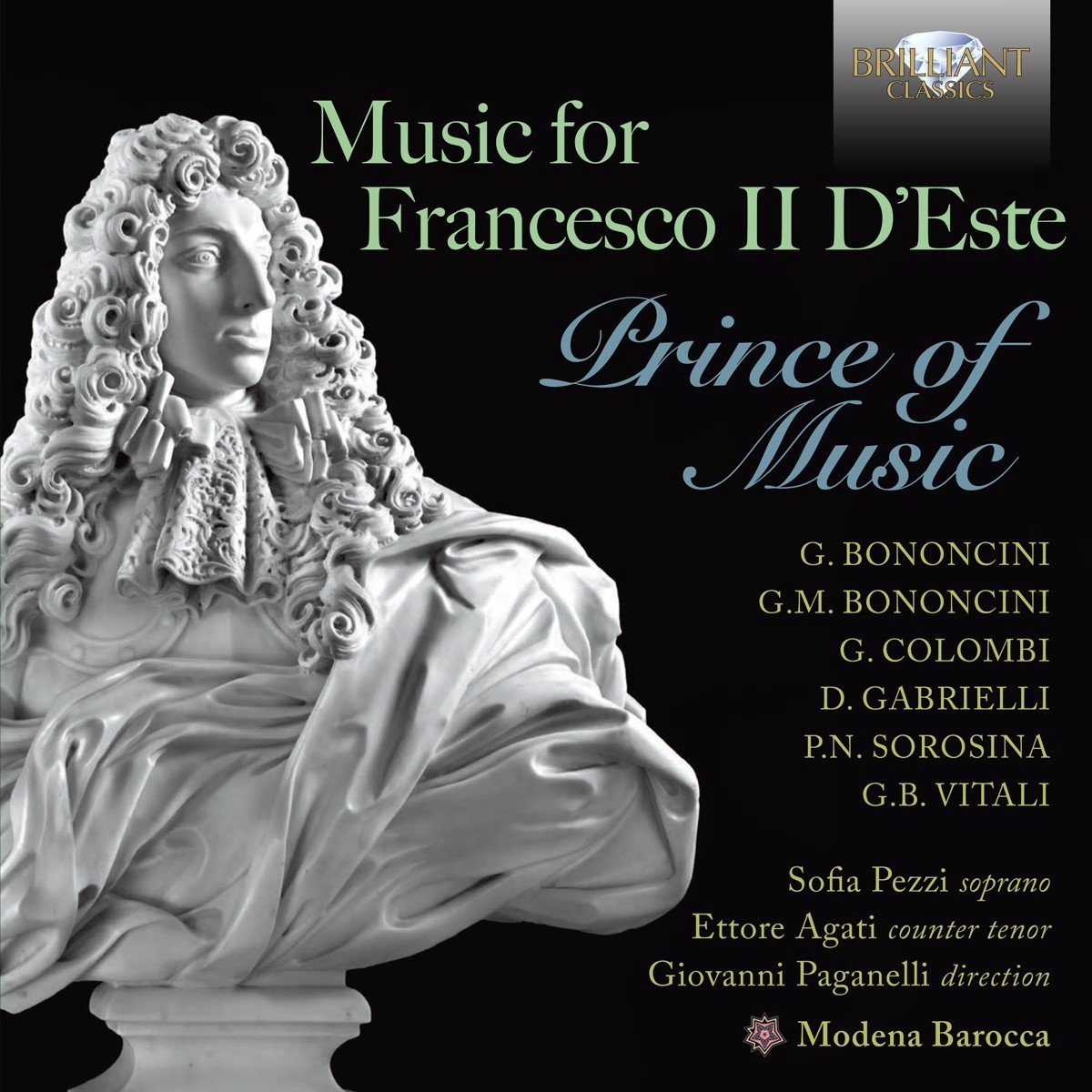 Modena Barocca & Sofia Pezzi - Music For Francesco Ii D'Este, Prince Of Music (CD)