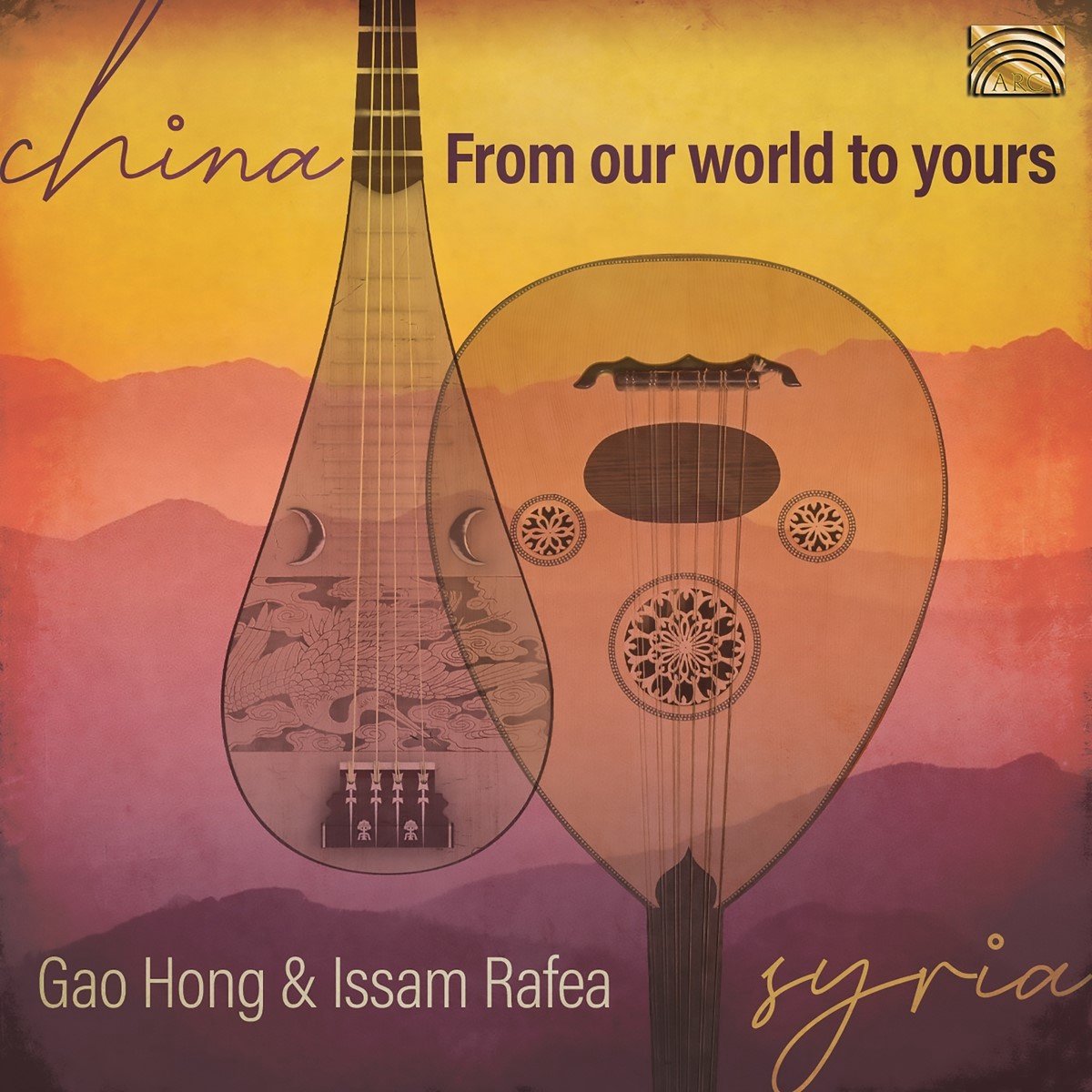 Gao Hong & Essam Rafea - From Our World To Yours (CD)