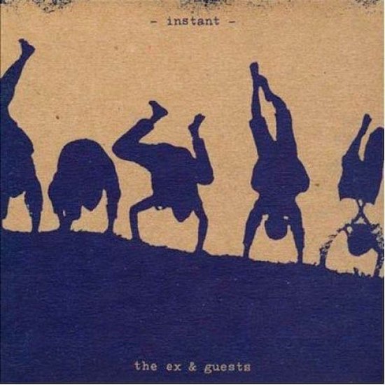 The Ex & Guests - Instant (2 CD)