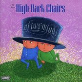 High Back Chairs - Of Two Minds (CD)