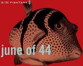 June Of 44 - In The Fishtank (CD)