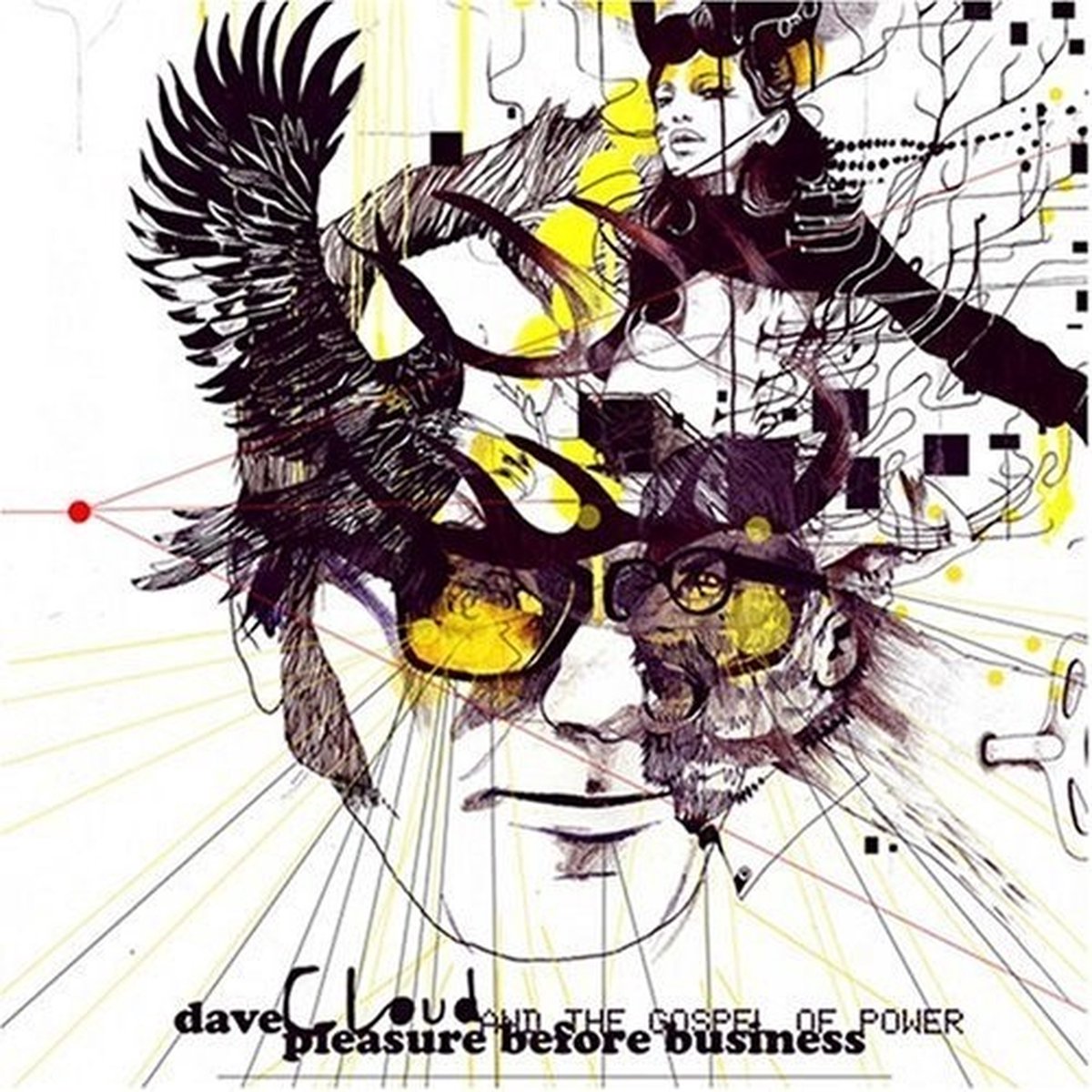 Dave Cloud & The Gospel Of Power - Pleasure Before Business (CD)