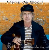 Hans De Booij - Hoe Had Ik Het Anders Moeten Doen (CD)
