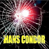 Hans Condor - Breaking And Entering (CD)