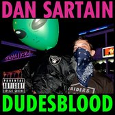 Dan Sartain - Dudesblood (LP)