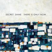 Secret Shine - There Is Only Now (LP)