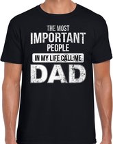 Important people call me dad cadeau t-shirt zwart heren - Vaderdag cadeau t-shirt M