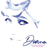 Diana Original Broadway Cast - Diana: The Musical (CD)