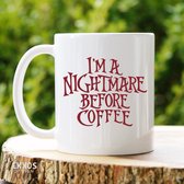 I’m nightmare- Customized mokken en bekers - mokken met tekst - mokken - bekers - cadeautje - cadeau voor vrouw - cadeau vor man - keramiek servies - cadeautje voor haar - cadeautje voor hem