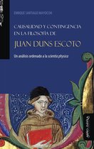 Historia de las ideas religiosas - Causalidad y contingencia en la filosofía de Juan Duns Escoto