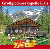 Grossglocknerkapelle Kals - 75 Jahre - Berge Der Heimat (CD)