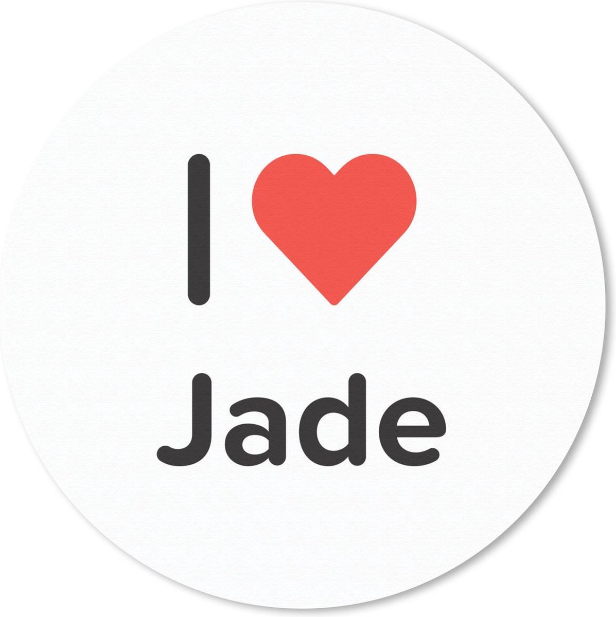 Muismat rond 30x30 cm - Mousepad I love - Jade - Meisje - Ronde muismatten