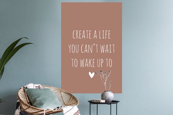 Stickers muraux - Film autocollant - Citation anglaise "Create a life you can't wait to wake up to" sur fond marron - 60x90 cm - Film adhésif - Stickers muraux chambre enfant - Papier peint autocollant - Papier peint autocollant - Film autocollant