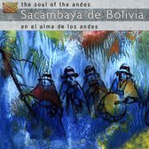 Sacambaya De Bolivia - The Soul Of The Andes - En El Alma De Los Andes (CD)