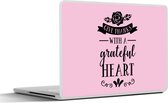 Laptop sticker - 14 inch - Spreuken - Quotes - Give thanks with a grateful heart - 32x5x23x5cm - Laptopstickers - Laptop skin - Cover